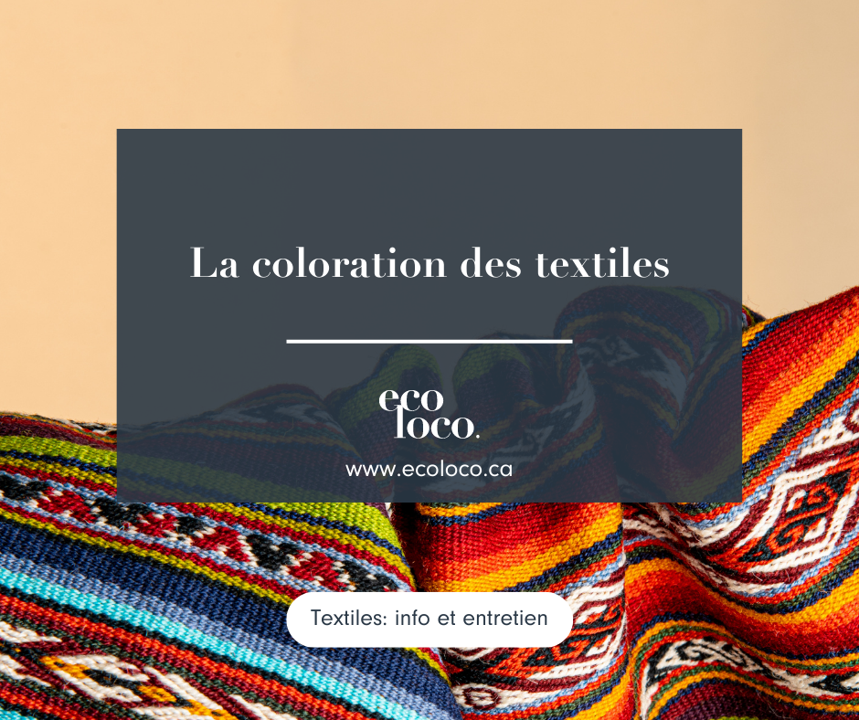 La coloration des textiles – Eco Loco