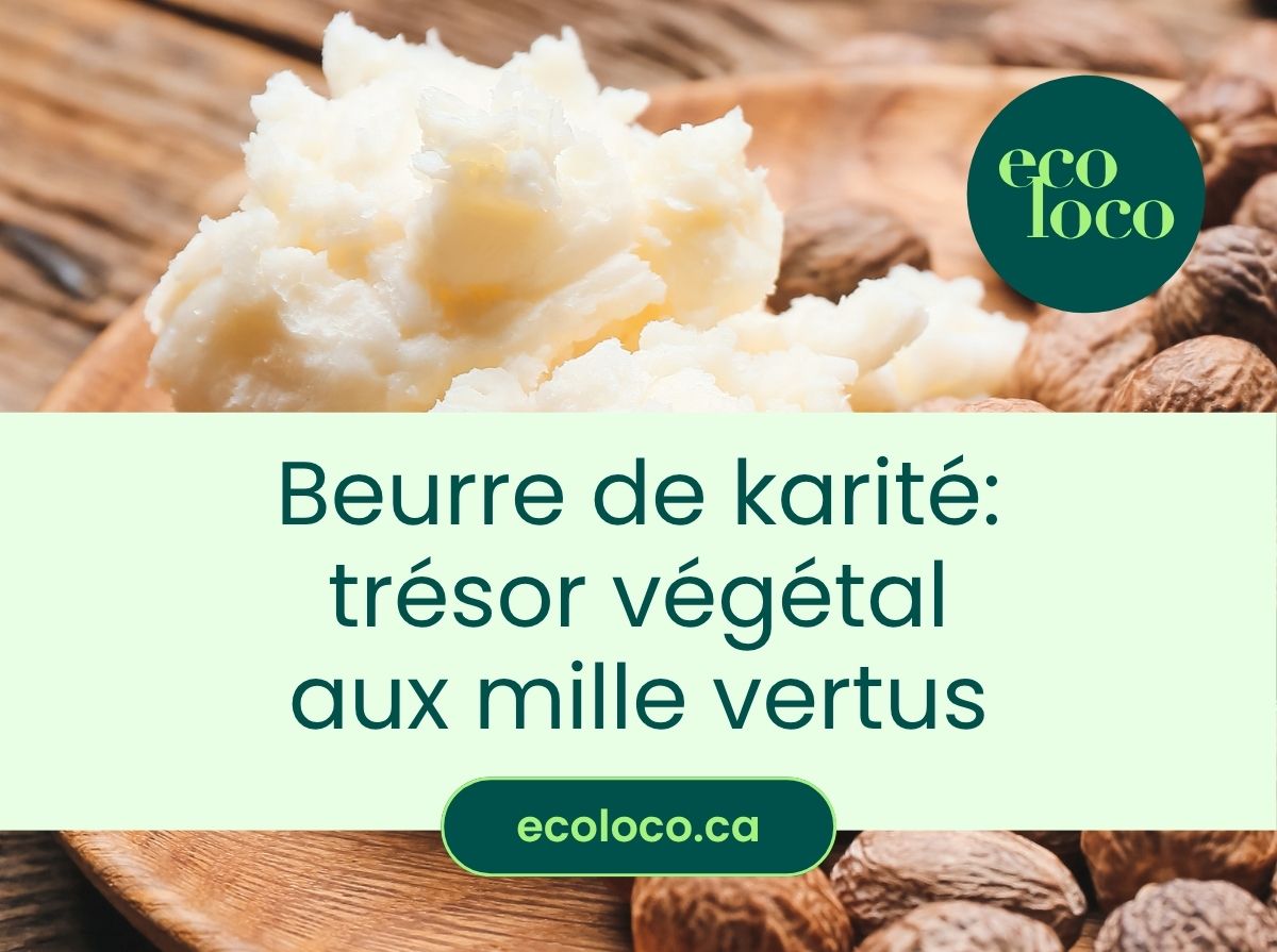 Le beurre de karité et ses milles vertus (recette)