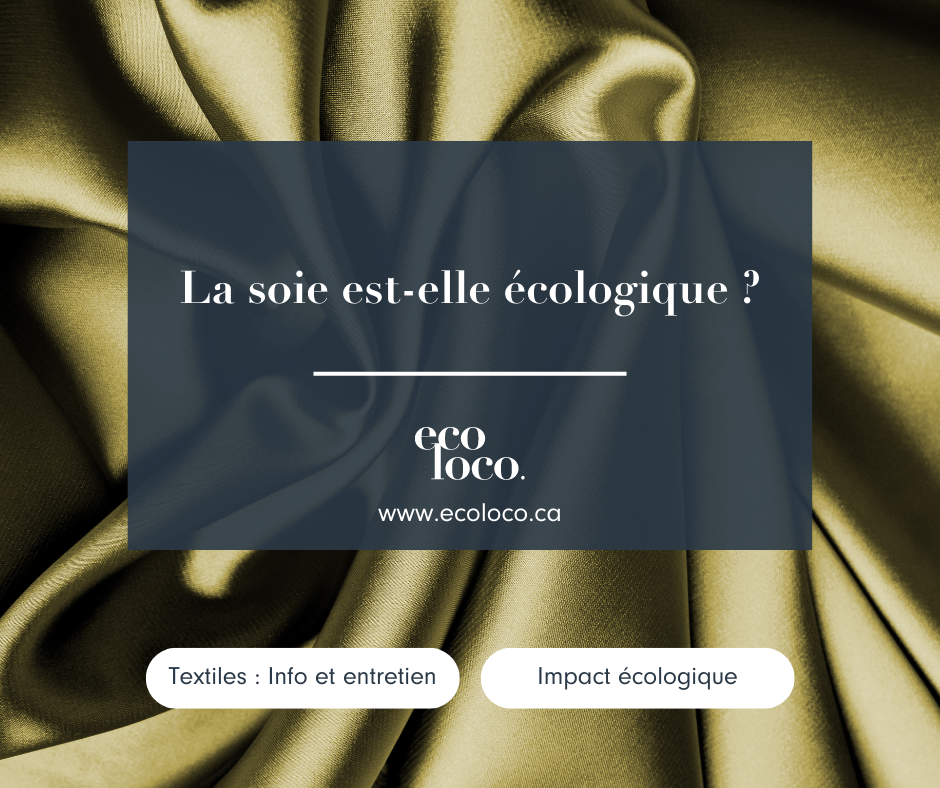 textile écologique et soie