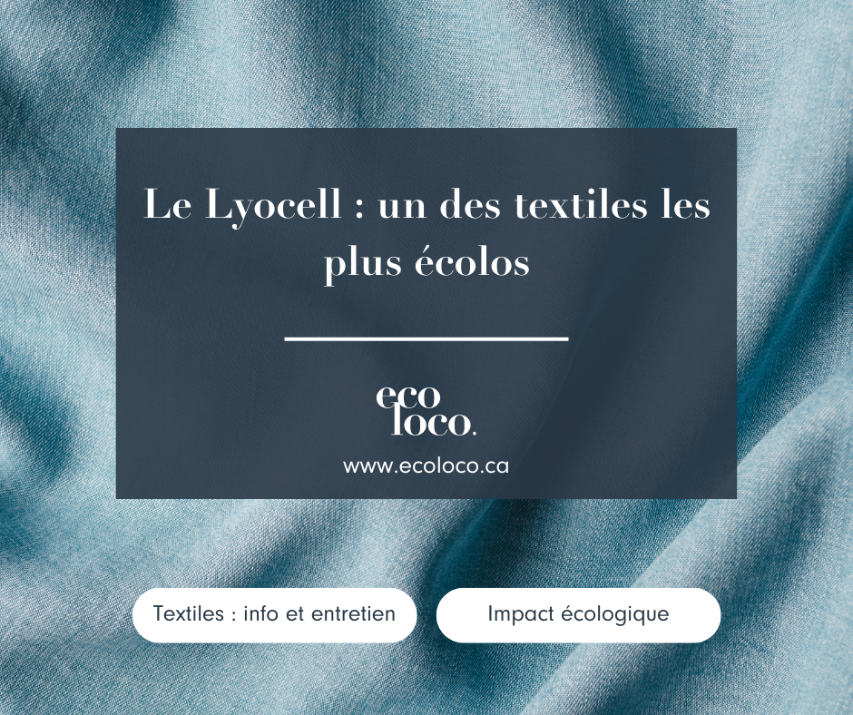 Lyocell, Tencel, Textile écologique