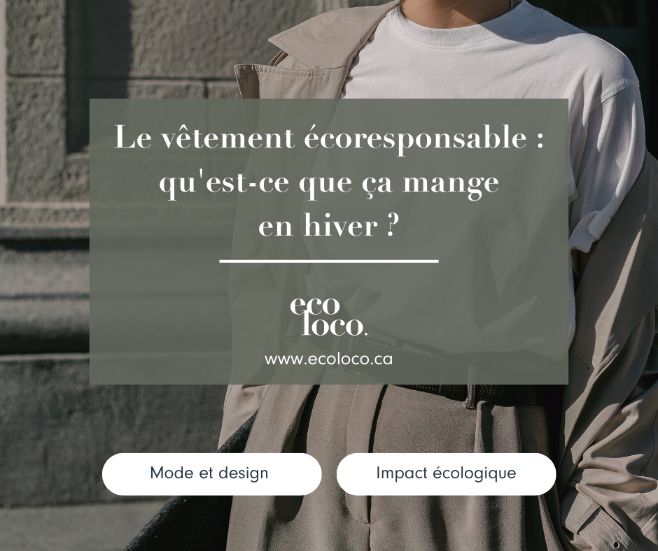 vêtement écologique, vêtement éco responsable, vêtement écoresponsable