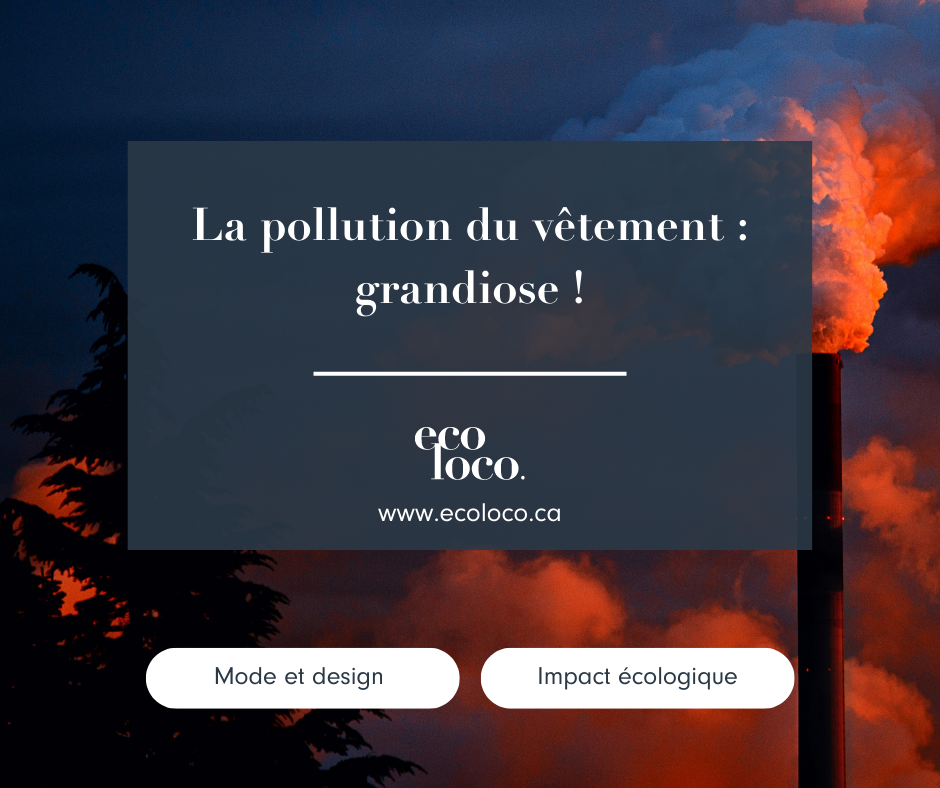 impact écologique, vêtement écologique, industrie du vêtement