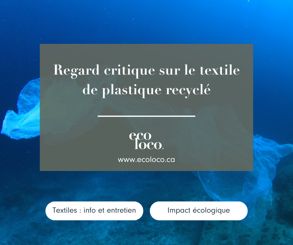 Regard critique : textile de plastique recyclé