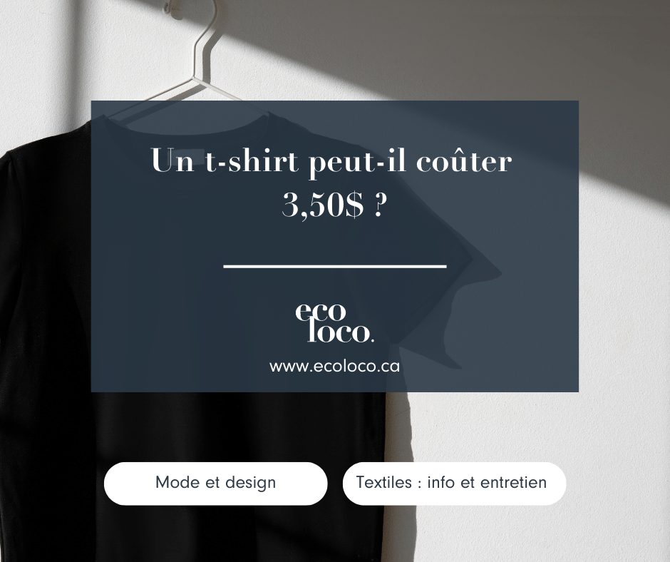 Un t-shirt peut-il coûter 3,50$ ?