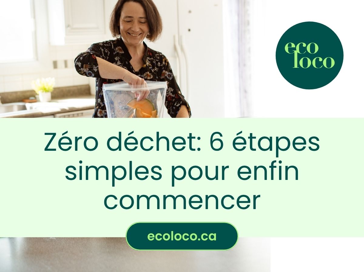 Zéro déchet : 6 étapes simples, simples, simples pour y arriver