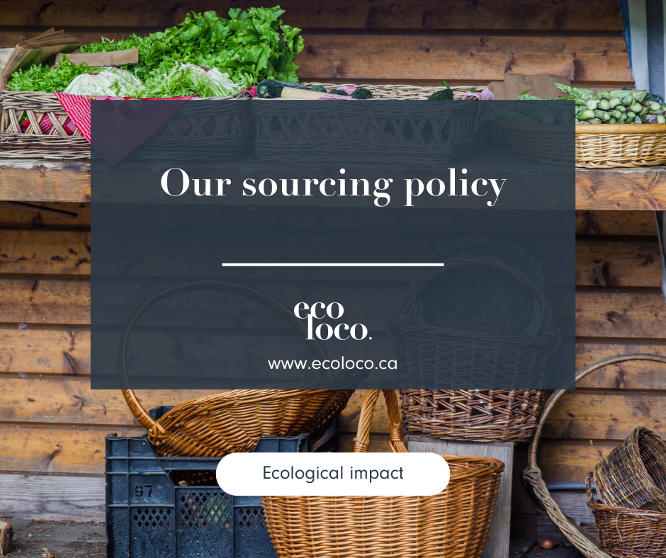 Our sourcing policy: ethical and ecological 