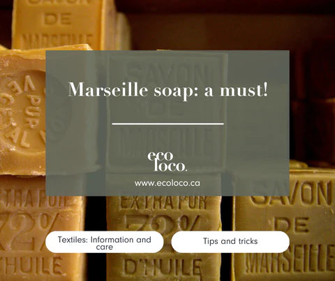 Marseille soap: a must! 